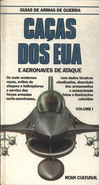 Guias De Armas De Guerra: Caças Dos Eua Vol 1