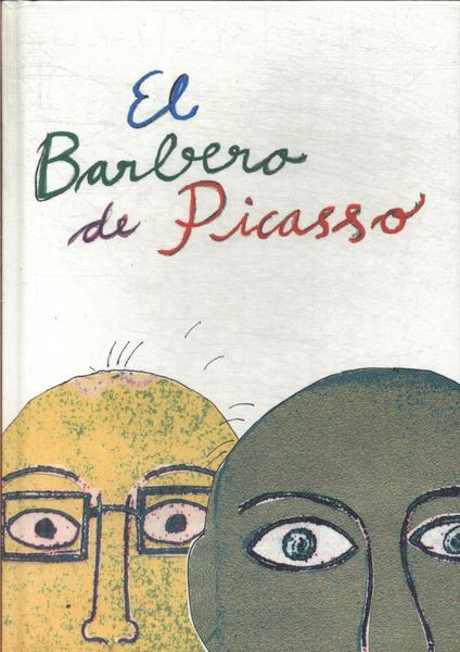 El Barbero De Picasso