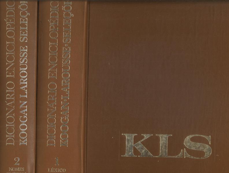 Dicionário Enciclopédico Koogan Larousse Seleções (2 Volumes)