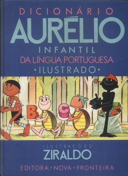 Dicionário Aurélio Infantil Da Língua Portuguesa (1989)