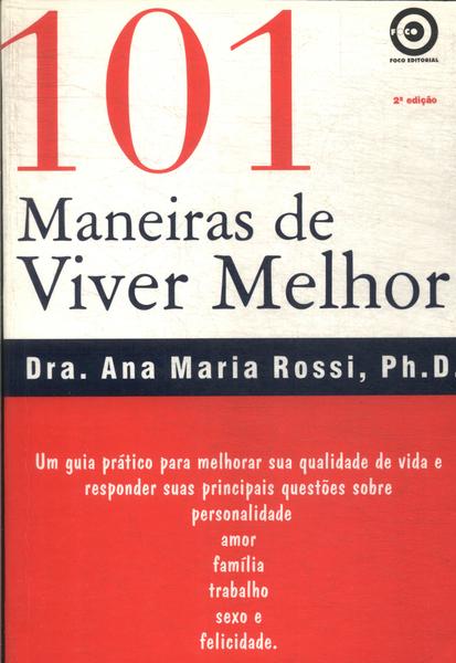 101 Maneiras De Viver Melhor