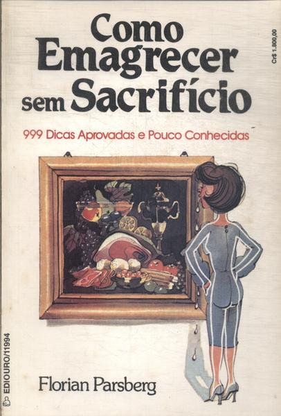Como Emagrecer Sem Sacrifício