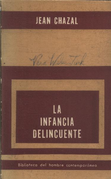 La Infancia Delincuente