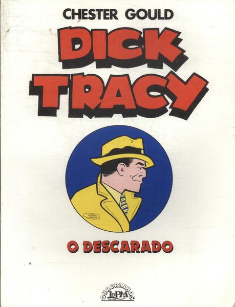 Dick Tracy: O Descarado