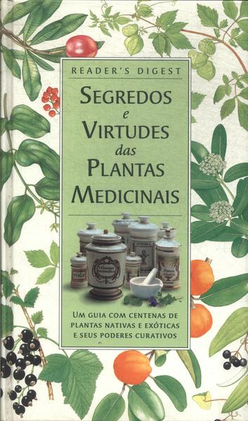 Segredos E Virtudes Das Plantas Medicinais