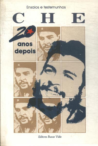 Che: 20 Anos Depois