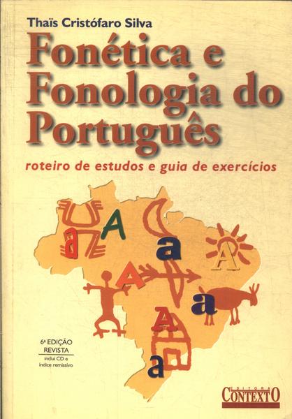Fonética E Fonologia Do Português (inclui Cd)