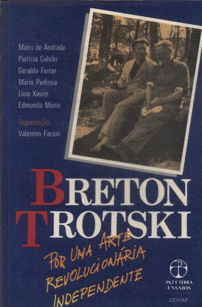 Breton-Trotski: Por Uma Arte Revolucionária Independente