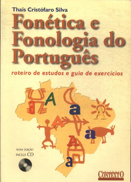 Fonética E Fonologia Do Português (não Inclui Cd)