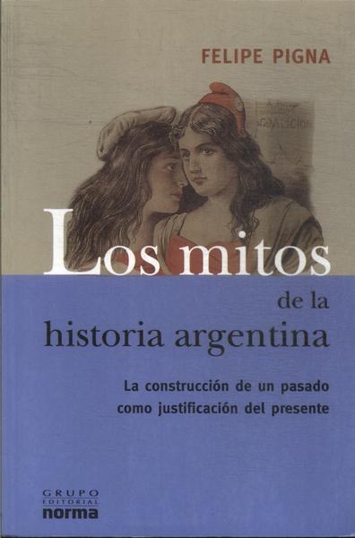 Los Mitos De La Historia Argentina