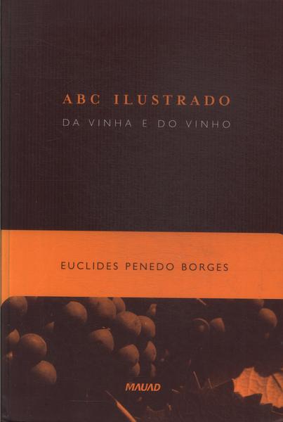 Abc Ilustrado Da Vinha E Do Vinho