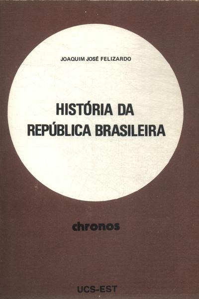 História Da República Brasileira