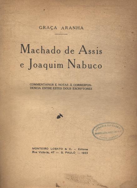 Machado De Assis E Joaquim Nabuco