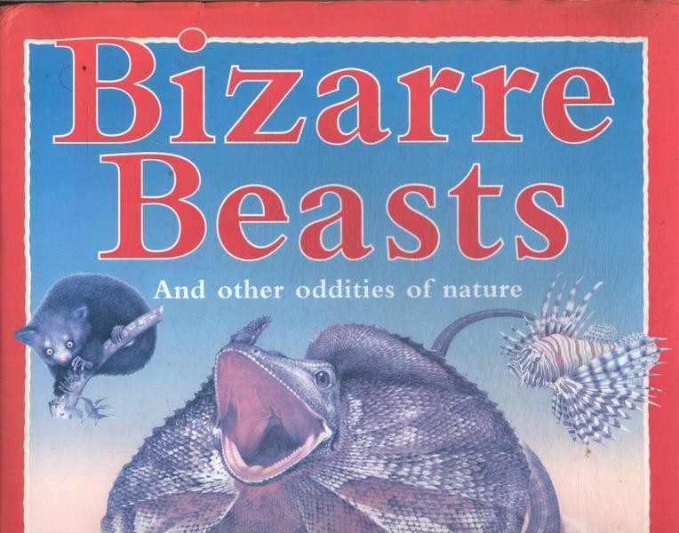 Bizarre Beasts