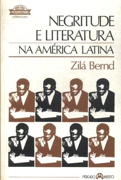Negritude E Literatura Na América Latina
