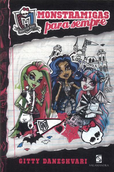 Monster High: Monstramigas Para Sempre