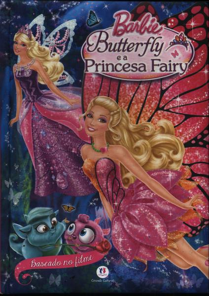 Barbie Butterfly E A Princesa Fairy