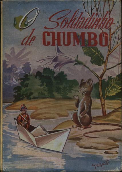 O Soldadinho De Chumbo (adaptado)
