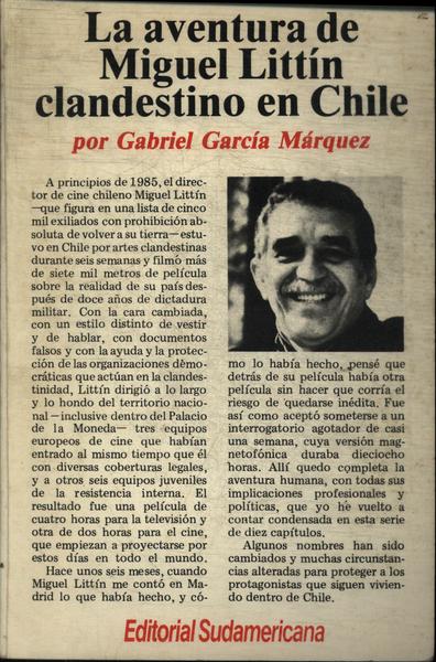 La Aventura De Miguel Littín Clandestino En Chile