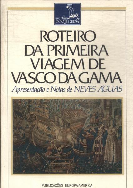 Roteiro Da Primeira Viagem De Vasco Da Gama