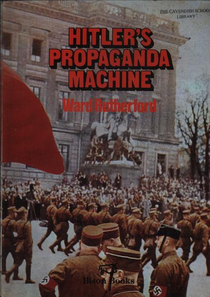 Hitler'S Propaganda Machine