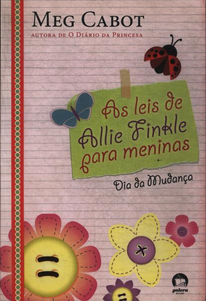 As Leis De Allie Finkle Para Meninas: Dia Da Mudança