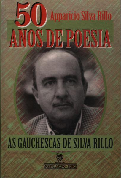 As Gauchescas De Silva Rillo