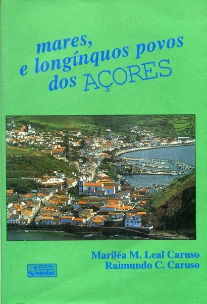 Mares, e Longínquos Povos dos Açores