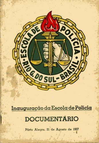 Documentário - Escola de Polícia do Rio Grande do Sul