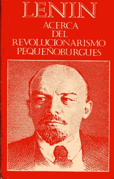 Acerca del Revolucionarismo Pequeñoburgués