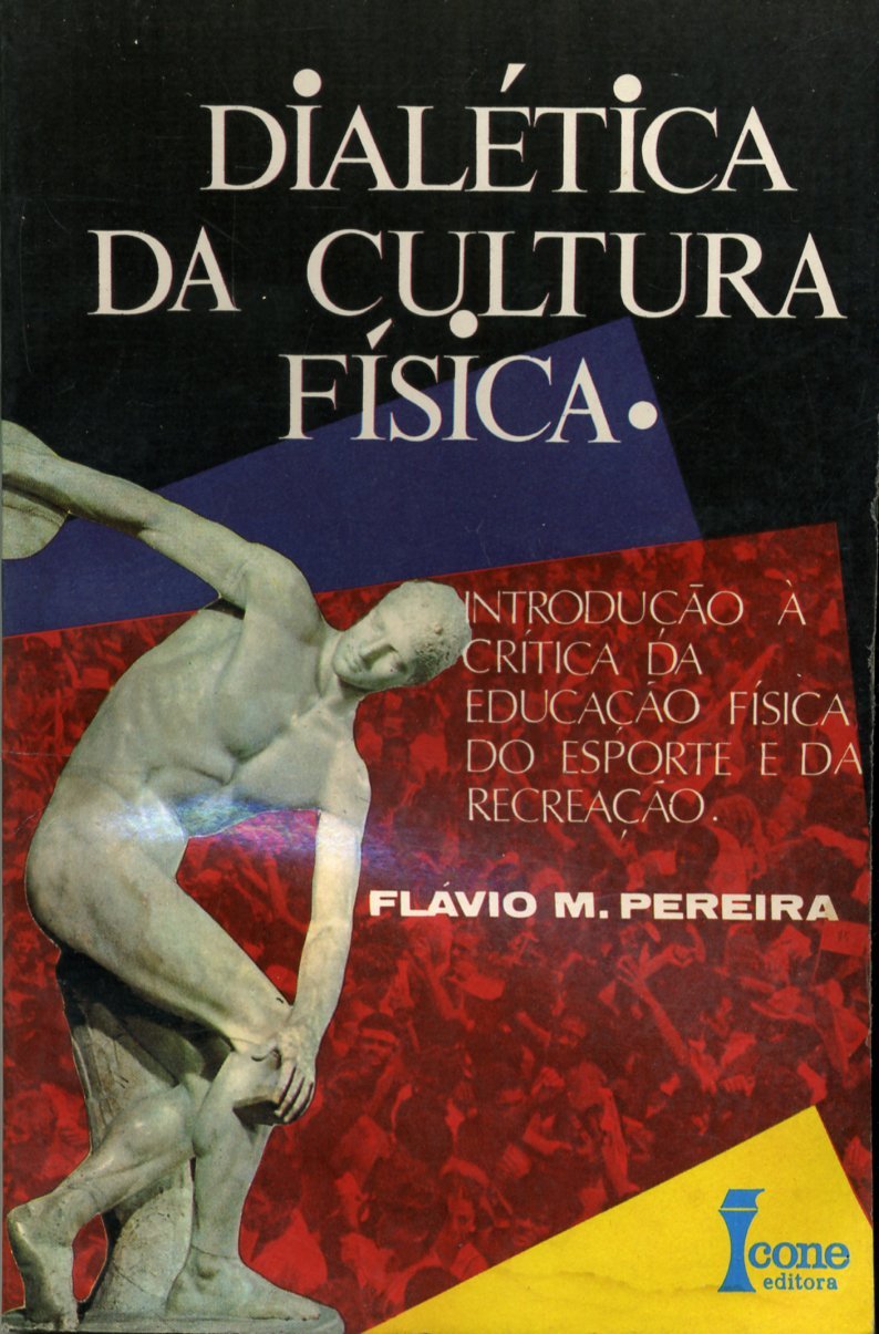 Dialética da Cultura Física