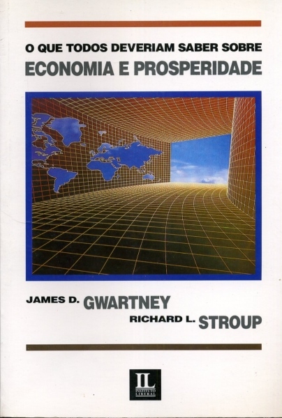 O Que Todos Deveriam Saber sobre Economia e Prosperidade