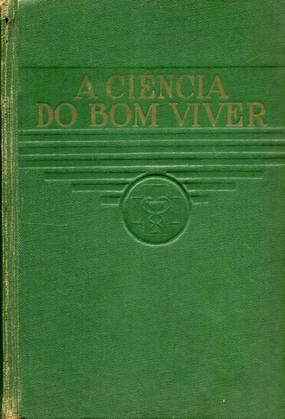 A Ciência do Bom Viver