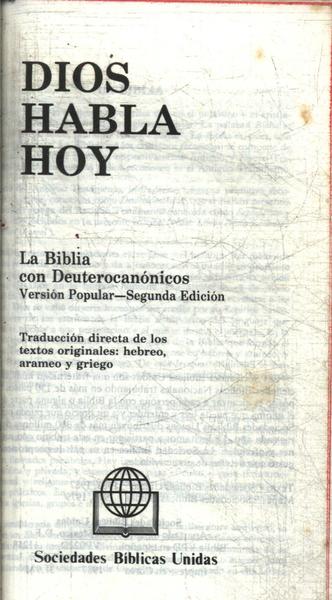 Dios Habla Hoy: La Biblia Con Deuterocanónicos