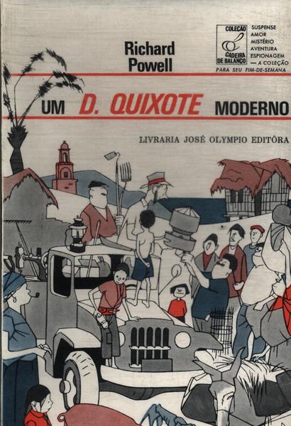 Um D. Quixote Moderno