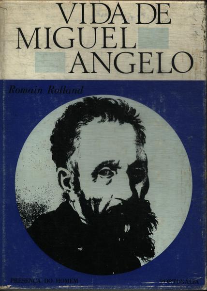 Vida De Miguel Angelo