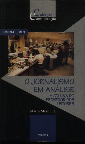 O Jornalismo Em Análise