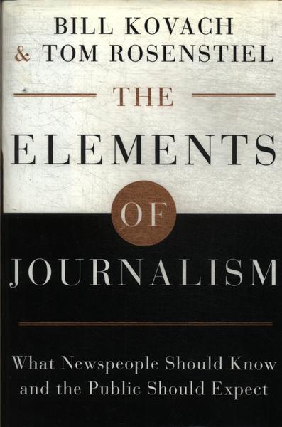 The Elements Of Journalism