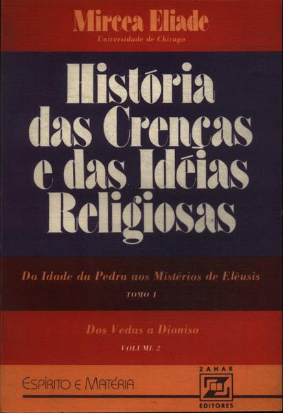 História Das Crenças E Das Idéias Religiosas Tomo 1 - Vol 2