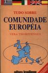 Tudo Sobre Comunidade Européia