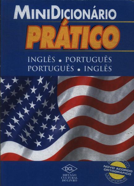 Minidicionário Prático Inglês-português Português-inglês (2009)