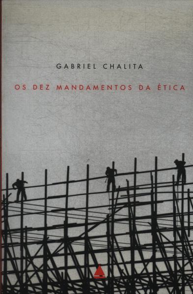 Os Dez Mandamentos Da Ética