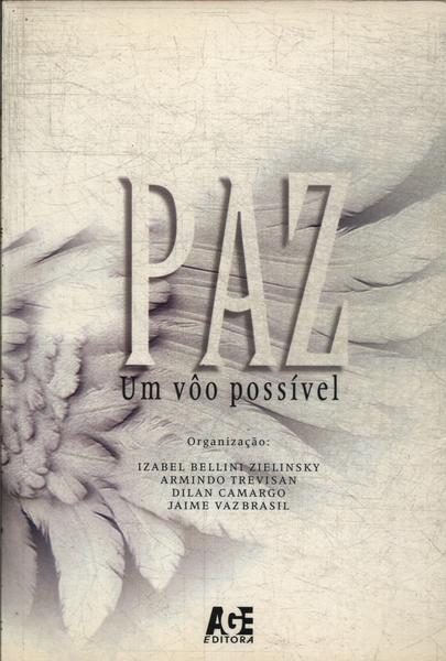 Paz: Um Vôo Possível