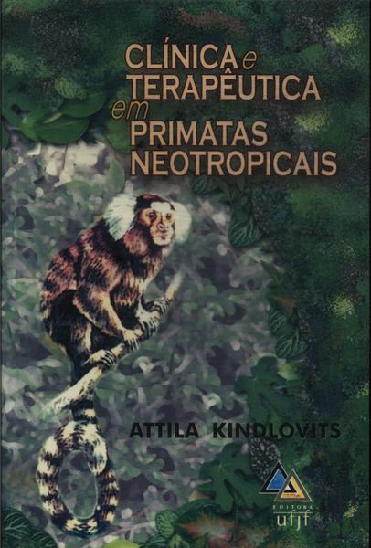 Clínica E Terapêutica Em Primatas Neotropicais