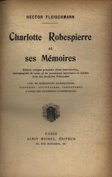 Charlotte Robespierre Et Ses Mémoires