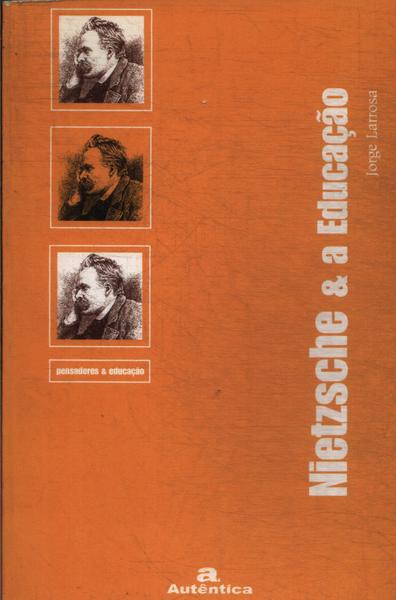 Nietzsche E A Educação