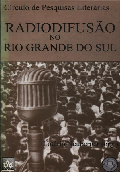 Radiodifusão No Rio Grande Do Sul