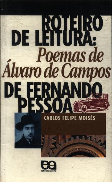 Roteiro De Leitura: Poemas De Álvaro De Campos