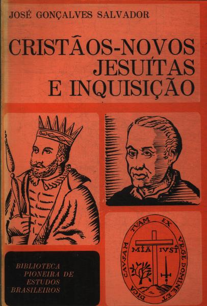 Cristãos-novos, Jesuítas E Inquisição