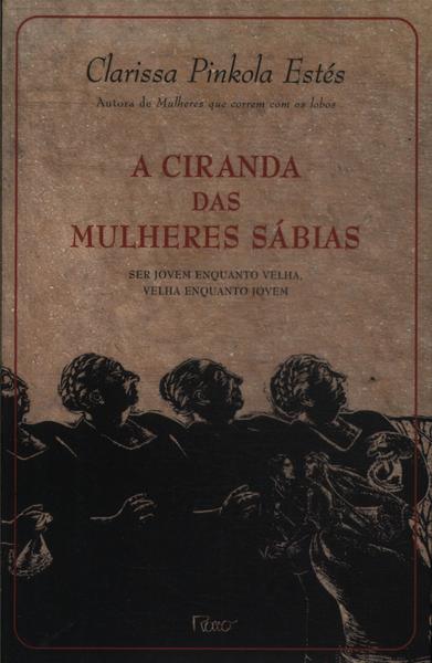 A Ciranda Das Mulheres Sabias